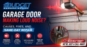 Read more about the article Garage Door Making Loud Noise? Causes, Fixes, and Same-Day Repair